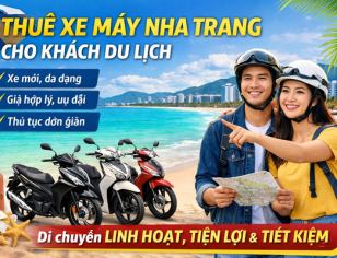 Thuê xe máy tại Nha Trang giải pháp di chuyển linh hoạt và tiết kiệm